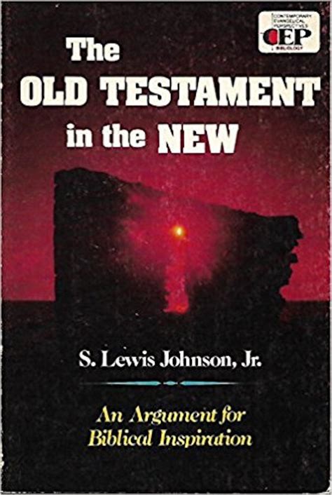 Buy The Old Testament in the New: An Argument for Biblical Inspiration ...