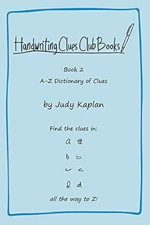 Handwriting Clues Club - Book 2: A-Z Dictionary of Clues eBook : Kaplan ...