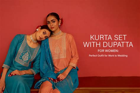 Kurta Set with Dupatta for Women: Style for Work to Wedding