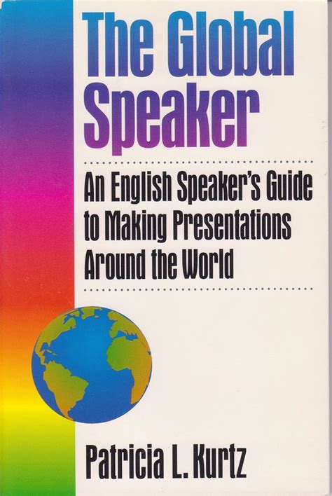 Global Speaker: An English Speaker's Guide to Making Presentations ...