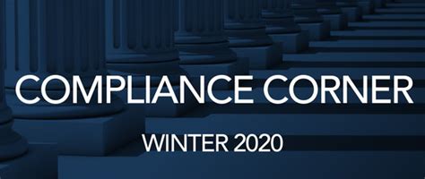 Compliance Corner: Winter 2020