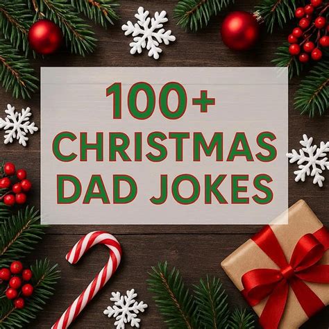 100+ Christmas Dad Jokes to Make Your Holidays Merry and Bright