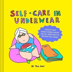 Self-Care in Underwear: Buy Self-Care in Underwear by Mak Ton at Low ...