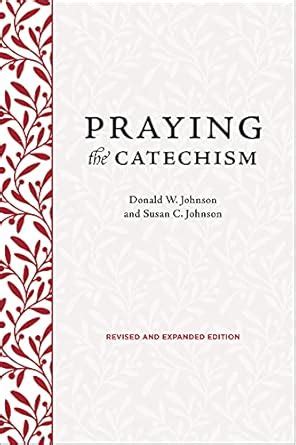 Buy Praying the Catechism Book Online at Low Prices in India | Praying ...