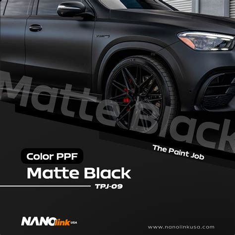 Matte Black Color PPF TPJ-09 - Nanolink PPF - Precision in Protection