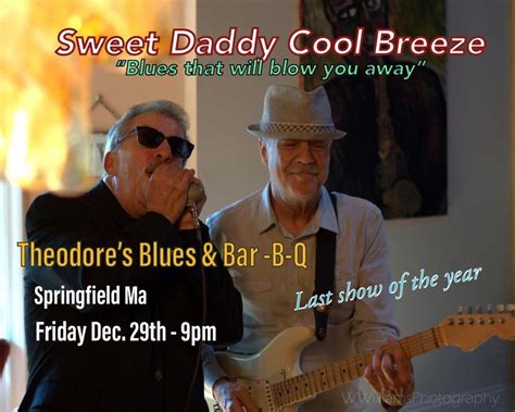Sweet Daddy Cool Breeze , Theodores' Booze, Blues, and BBQ, Springfield ...