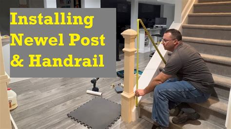 How to Install a Newel Post and Handrail - YouTube