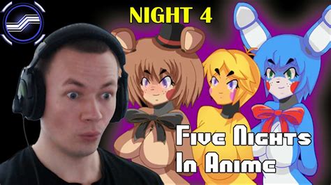 Five Nights In Anime (Night 4) - YouTube