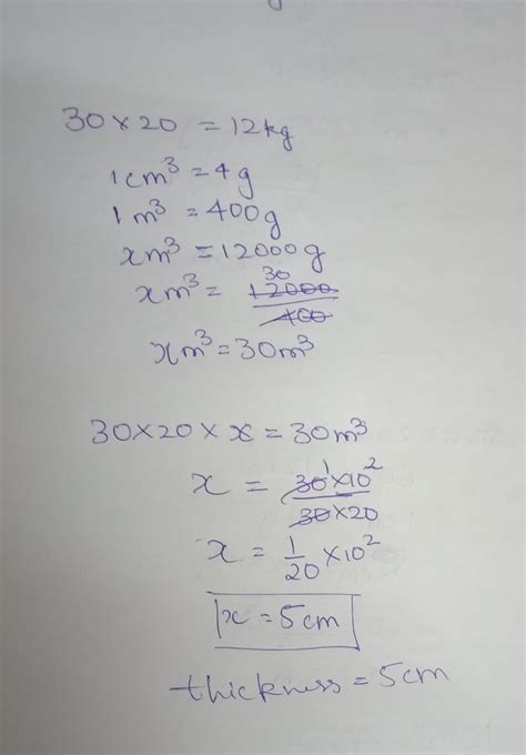 a marble piece measuring 30cm x 20cm weighs 12kg. if 1cm^3 of marble ...