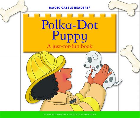 Polka-Dot Puppy: A Just-For-Fun Book (Magic Castle Readers) eBook ...