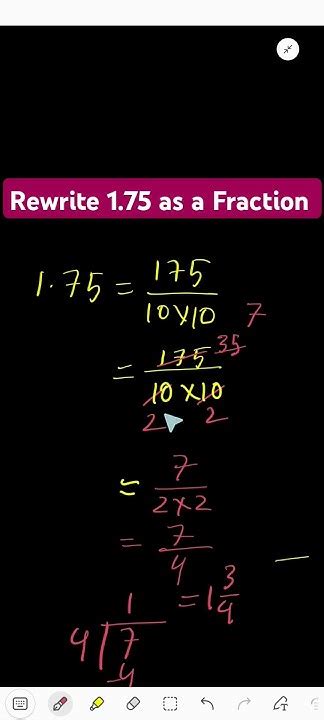 1.75 as a Fraction in Simplest Form||How to solve 1.75 as a fraction in ...