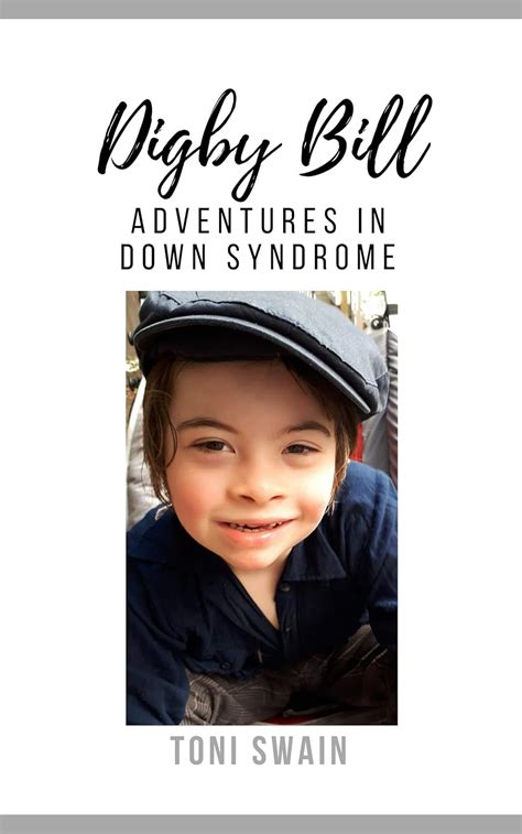 Digby Bill - Adventures in Down Syndrome eBook : Swain, Toni: Amazon.in ...