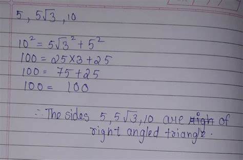 using pythagoras theorem,find whethe the following sides of triangle ...
