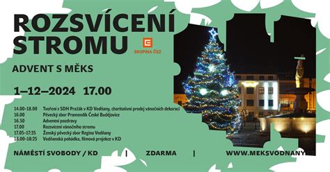 Advent s MěKS: Rozsvícení stromu, Zeyerovy sady 963, 389 01 Vodnany ...
