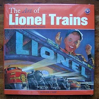Buy The Art of Lionel Trains: Toy Trains and American Dreams Book ...