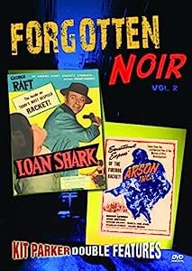 Forgotten Noir: Volume 2: Loan Shark / Arson, Inc. [Import italien ...