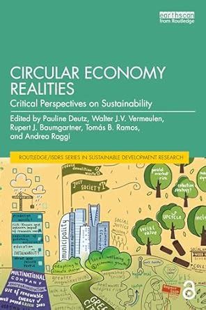 Circular Economy Realities: Critical Perspectives on Sustainability ...