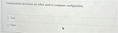 Image result for Unstructured Decisions Examples