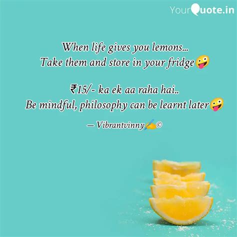When life gives you lemon... | Quotes & Writings by Vinanti Patil ...