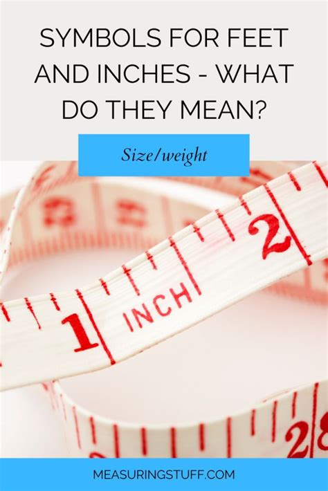 Symbols For Feet And Inches - What Do They Mean? - Measuring Stuff