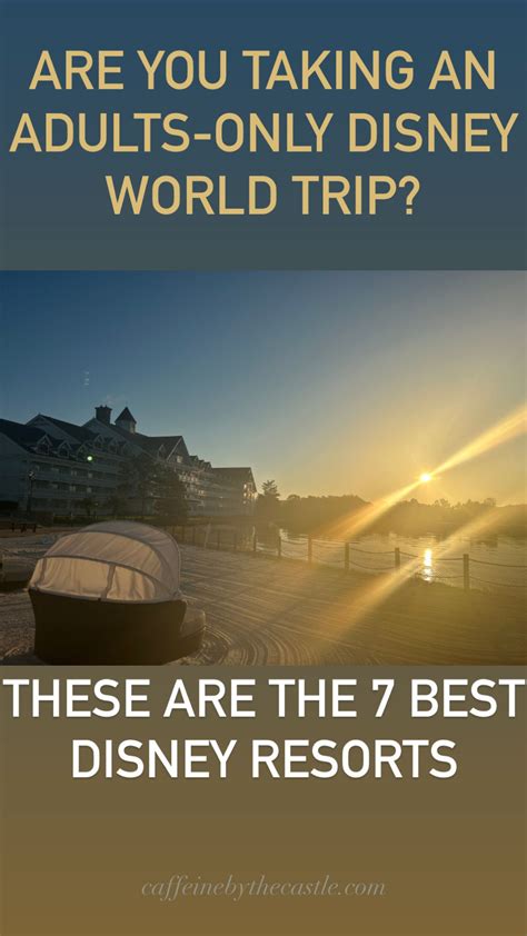 The Best Disney Resort For Adults at Cody Marietta blog