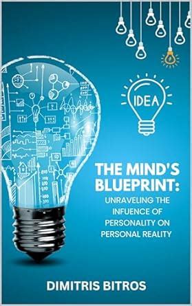 The Mind's Blueprint: Unraveling the Influence of Personality on ...