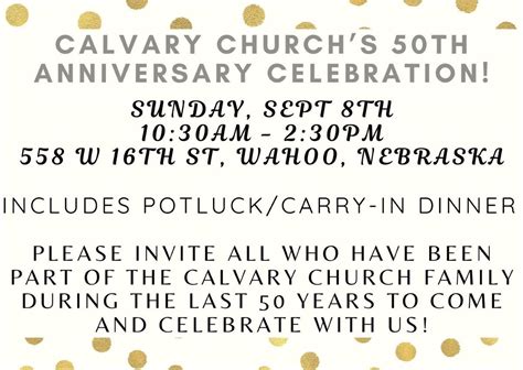 Calvary Church 50th Anniversary Celebration!, 558 W 16th St, Wahoo, NE ...