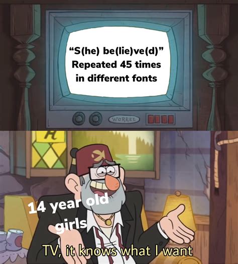 Sbeve, this is deep | S[he] Be[lie]ve[d] (Sbeve) | Know Your Meme