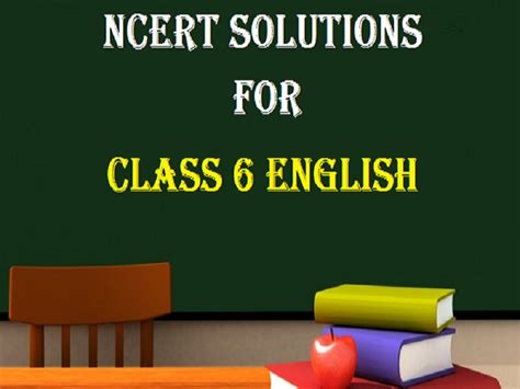 NCERT Solutions for Class 6 English Honeysuckle Book (2021-22)