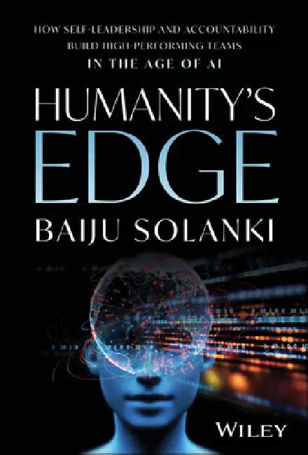 Humanity's Edge: How Self-Leadership and Accountability Build High ...