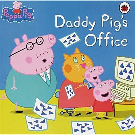 Peppa pig- Daddy pig's office – thecuriousbrains