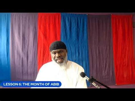 LESSON 6 THE MONTH OF ABIB: IN 40 MINUTES OR LESS: HOSTED BY MOREH ...