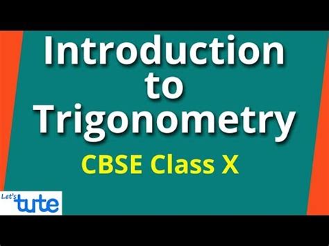 Basics: Trigonometry Video Lecture - Crash Course: Class 10