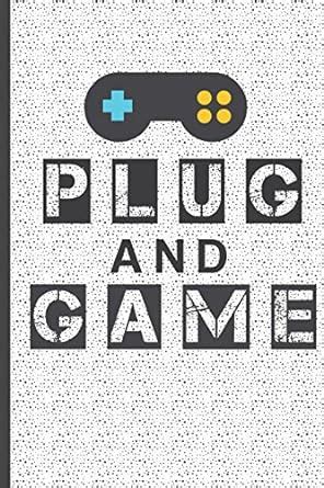 Buy Plug and Game: Blank Lined Journal Book Online at Low Prices in ...
