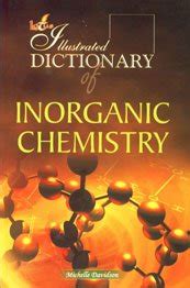 Buy The Illustrated Dictionary of Inorganic Chemistry Book Online at ...