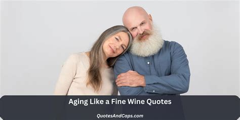 Aging Like Fine Wine: Birthday & Funny Quotes for Instagram