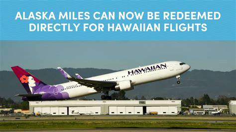 Alaska Mileage Plan Miles Can Now Be Redeemed Directly for Hawaiian ...
