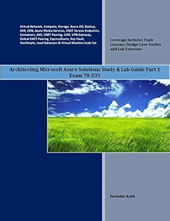 Architecting Microsoft Azure Solutions Study & Lab Guide Part 1: Exam ...