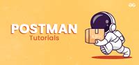 Postman Step by Step Tutorial 的图像结果