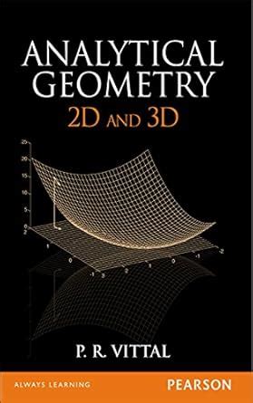 Analytical Geometry, 1/e: 2D and 3D eBook : Vittal, P. R.: Amazon.in ...