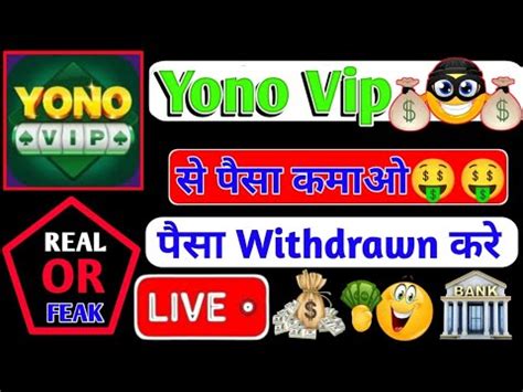 yono vip app real or fake,In recent times