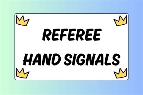 Image result for Referee Hand Signals