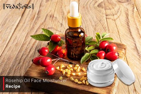 3 Best Rosehip Oil Face Moisturizer Recipe – VedaOils