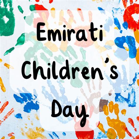 Emirati Children's Day - Celebrating the rights of children across the ...
