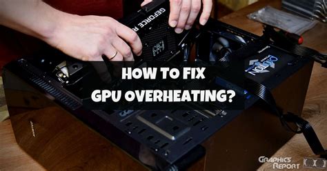 https://graphicsreport.com/wp-content/uploads/2022/09/GPU-Overheating.jpg