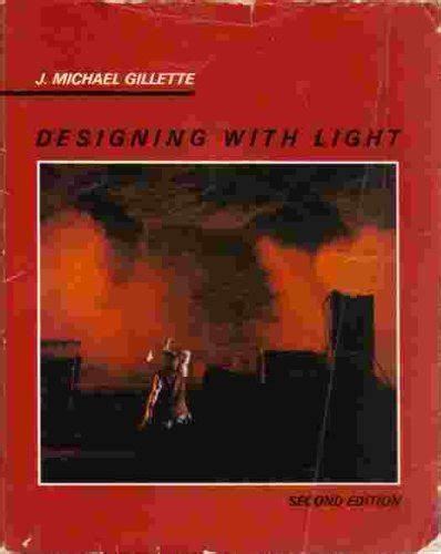 Buy Designing with Light: Introduction to Stage Lighting Book Online at ...