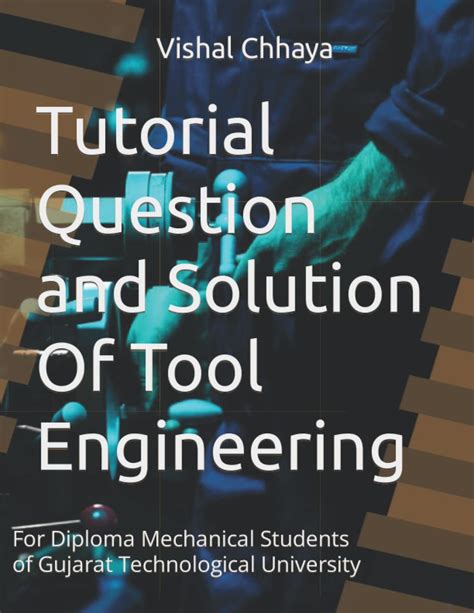 Buy Tutorial Questions and Solutions Of Tool Engineering: For Diploma ...