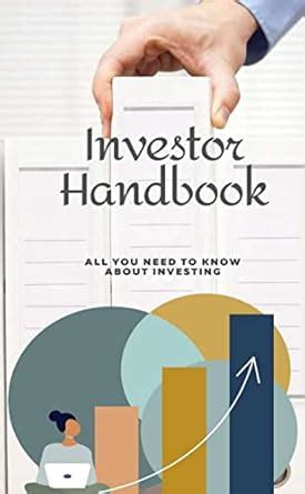 THE COMPLETE INVESTORS HANDBOOK: Introduction, Understanding ...