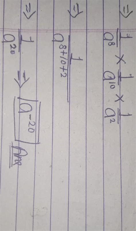 a ^ -8 × a ^ -10 × a -2 - Brainly.in