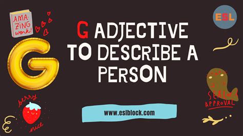 G Adjectives to Describe a Person - English as a Second Language